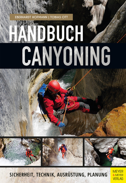 Handbuch Canyoning, Eberhardt Hofmann, Tobias Ott