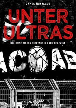 Unter Ultras, James Montague