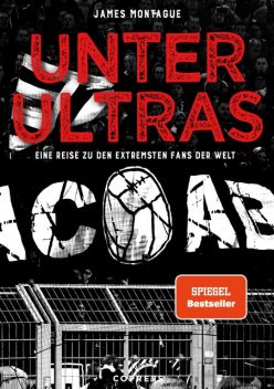 Unter Ultras, James Montague