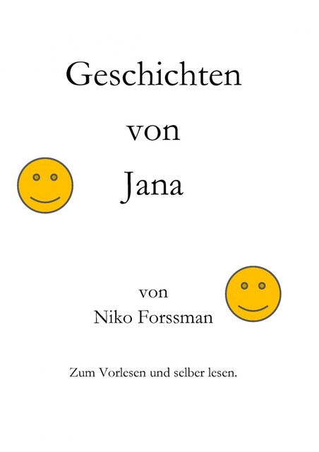 Geschichten von Jana, Niko Forssman