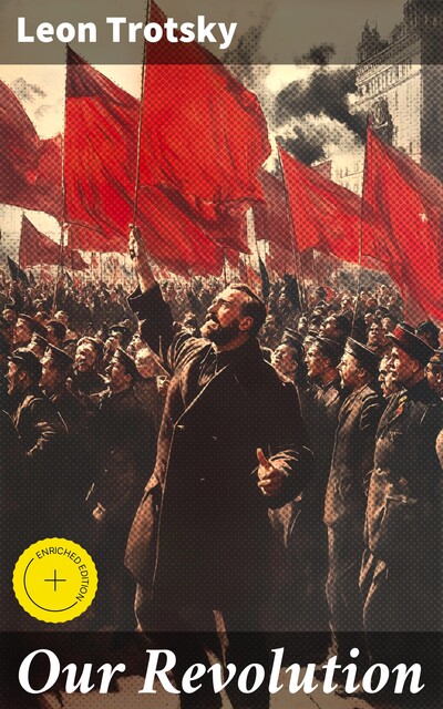 Our Revolution, Leon Trotsky