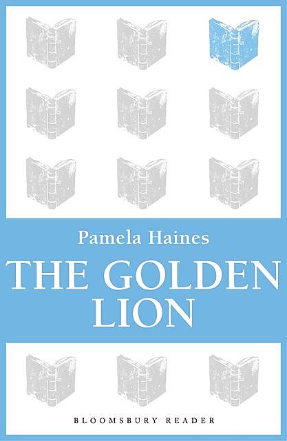 The Golden Lion, Pamela Haines