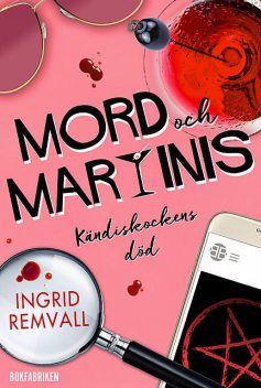 Mord och martinis: Kändiskockens död, Ingrid Remvall