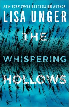 The Whispering Hollows, Lisa Unger