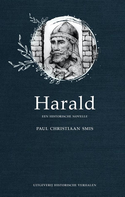 Harald. Een historische novelle, Paul Christiaan Smis