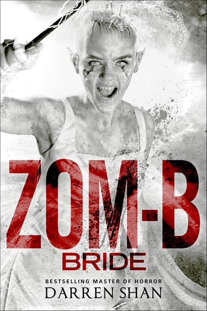 Zom-B Bride, Darren Shan