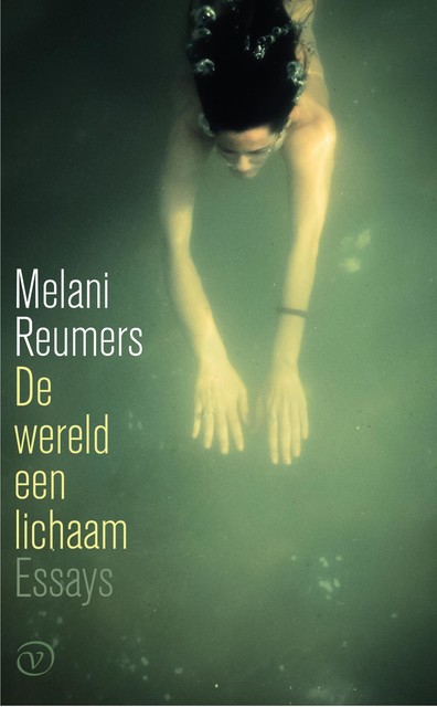 De wereld een lichaam, Melani Reumers