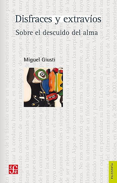 Disfraces y extravíos, Miguel Giusti