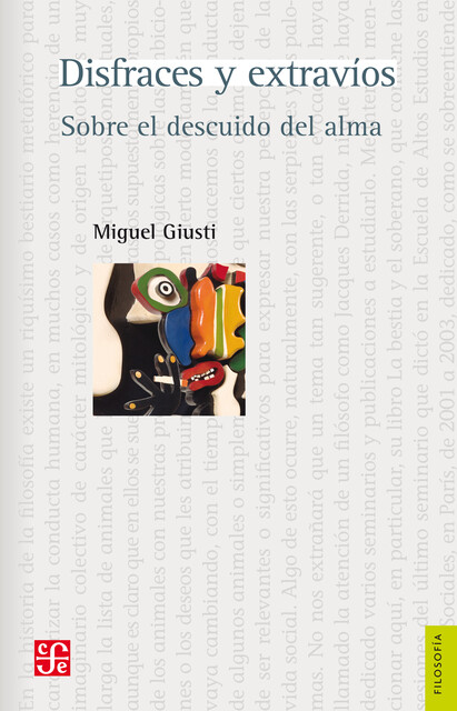 Disfraces y extravíos, Miguel Giusti