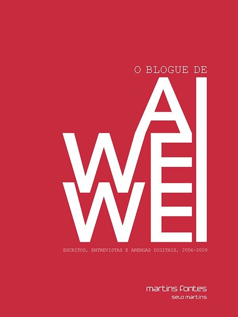 O blogue de Ai Weiwei, Ai Weiwei
