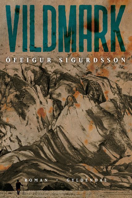 Vildmark, Ofeigur Sigurdsson