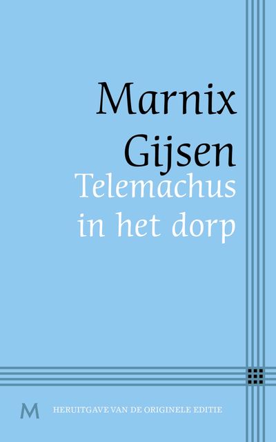Telemachus in het dorp, Marnix Gijsen