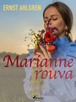 Marianne-rouva: Romaani, Victoria Benedictsson