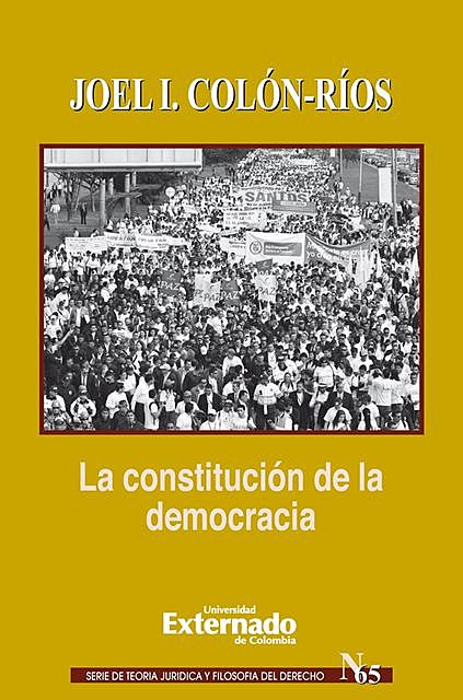 La constitución de la democracia, Joel Colón Ríos