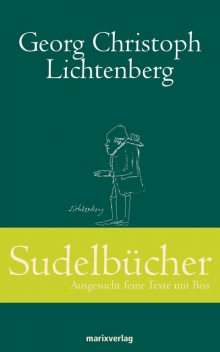 Sudelbücher, Georg Lichtenberg