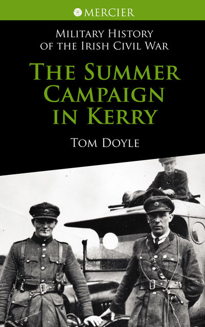 The Summer Campaign In Kerry, Tom Doyle