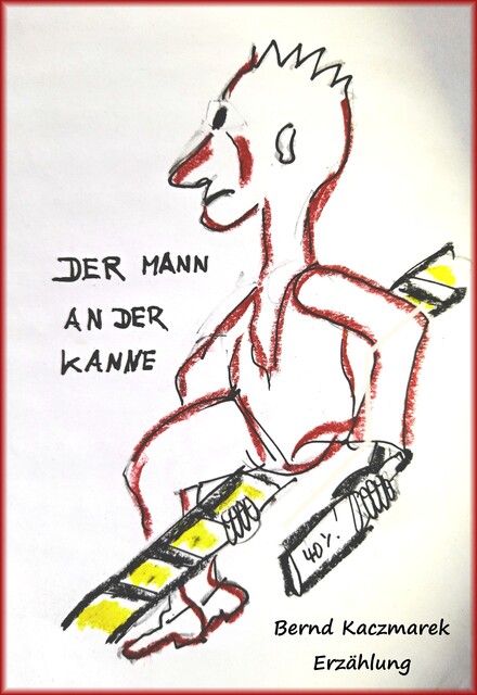 Der Mann an der Kanne, Bernd Kaczmarek