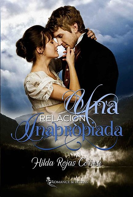 Una relación inapropiada, Hilda Rojas Correa