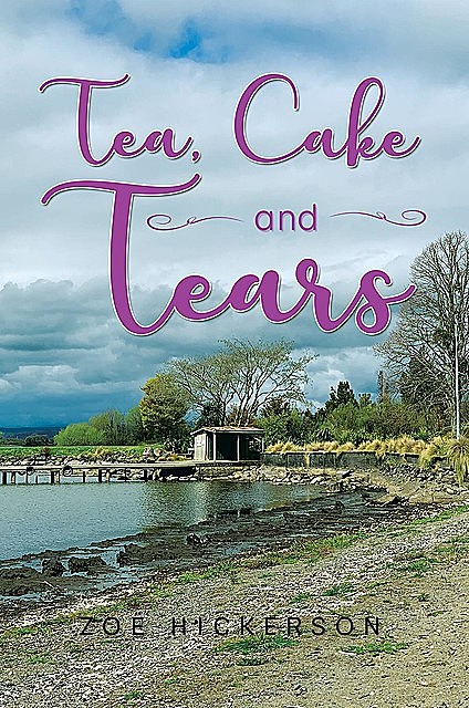 Tea, Cake and Tears, Zoë Hickerson