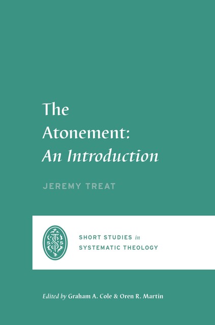 The Atonement, Jeremy Treat