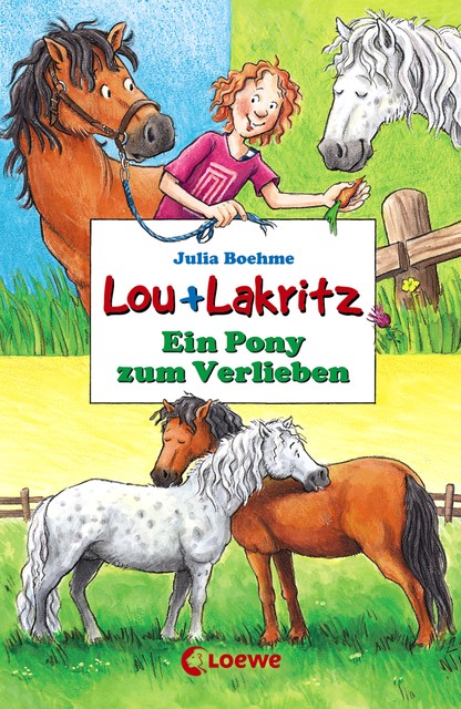 Lou + Lakritz 5 – Ein Pony zum Verlieben, Julia Boehme