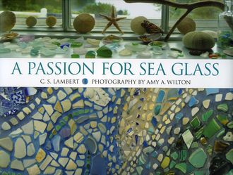 A Passion for Sea Glass, C.S. Lambert