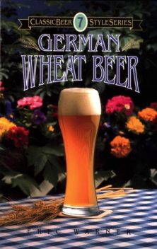 German Wheat Beer, Eric Warner