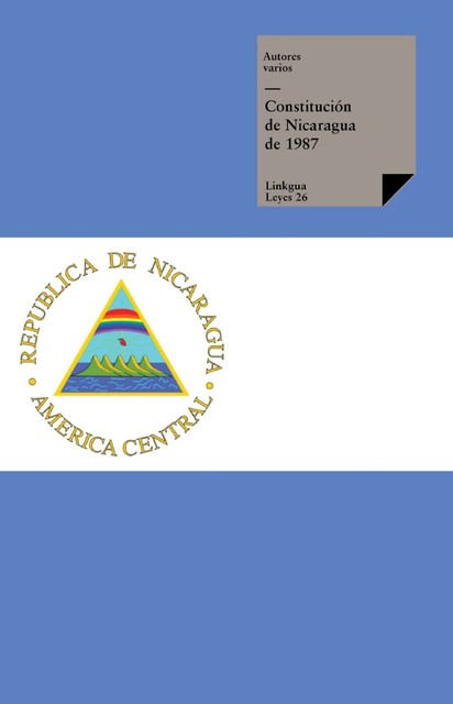 Constitución de Nicaragua de 1987, Varios Autores