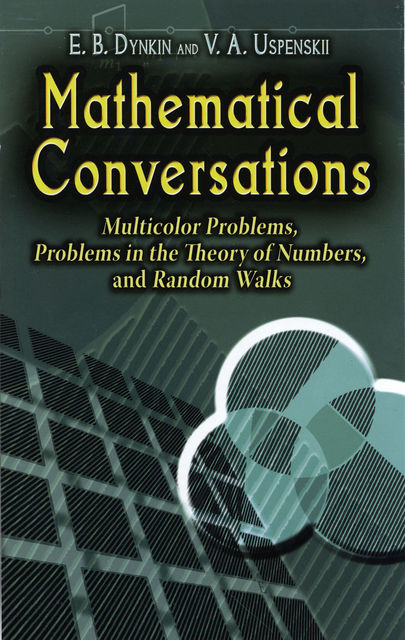 Mathematical Conversations, E.B.Dynkin, V.A.Uspenskii