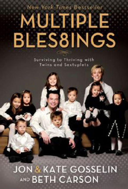 Multiple Blessings, Kate Gosselin, Beth Carson, Jon Gosselin