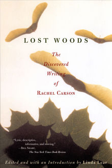 Lost Woods, Rachel Carson