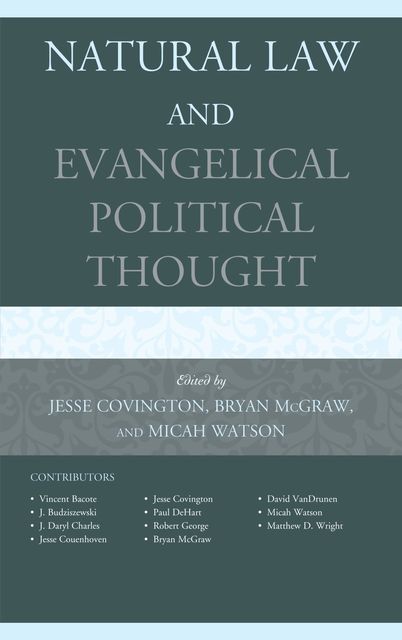 Natural Law and Evangelical Political Thought, Jesse Covington