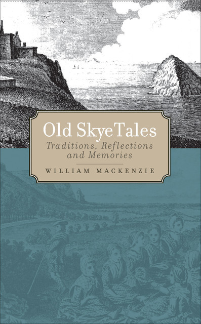 Old Skye Tales, William Mackenzie