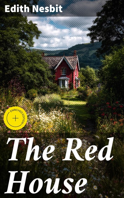 The Red House, Edith Nesbit