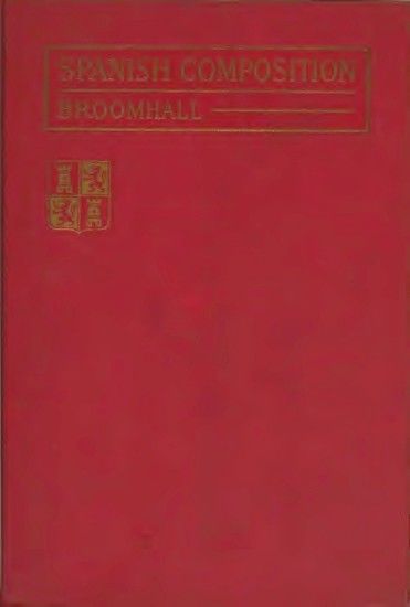 Spanish Composition, Edith J.Broomhall