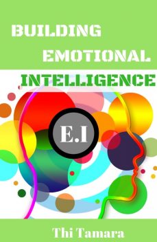 Building Emotional Intelligence, Thi Tamara