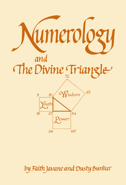 Numerology and the Divine Triangle, Faith Javane