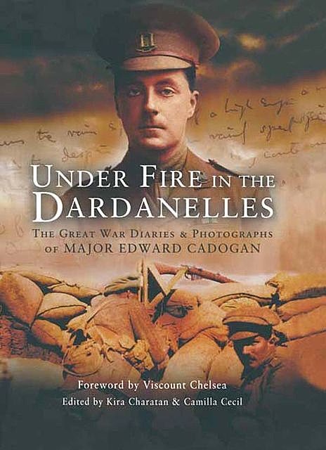Under Fire in the Dardanelles, Viscount Chelsea