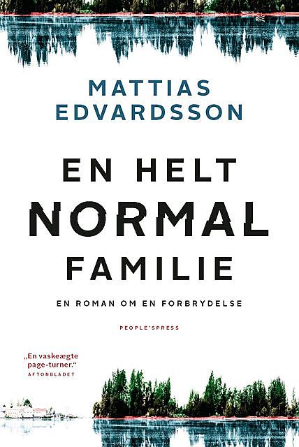 En helt normal familie, Mattias Edvardsson