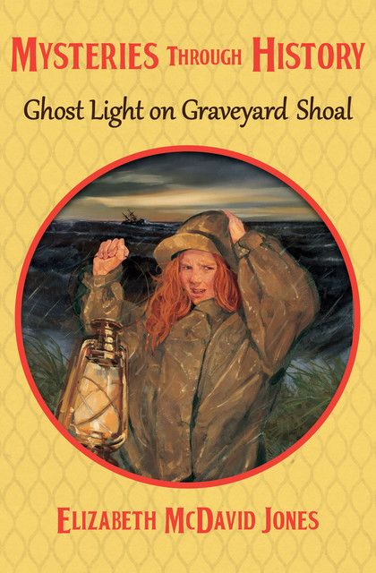 Ghost Light on Graveyard Shoal, Elizabeth M Jones
