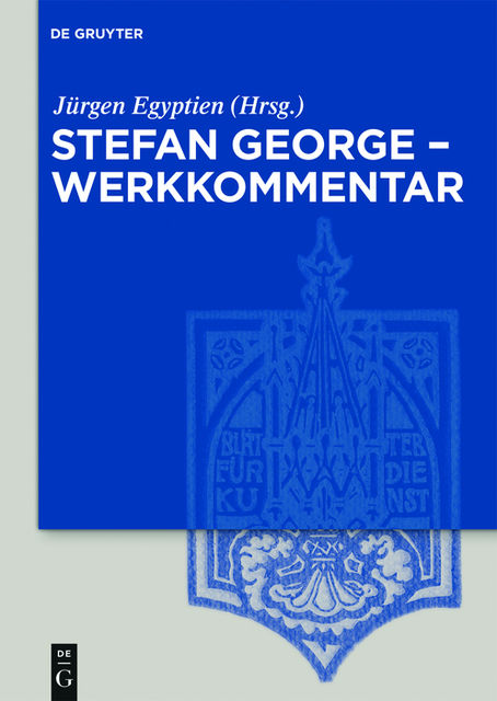Stefan George – Werkkommentar, Jürgen Egyptien
