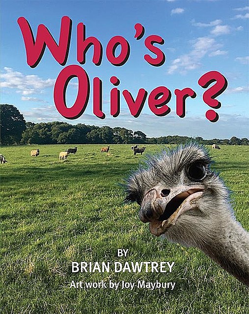 Who's Oliver, Brian Dawtrey