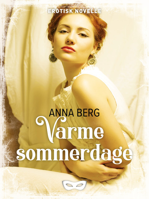 Varme sommerdage, Anna Berg