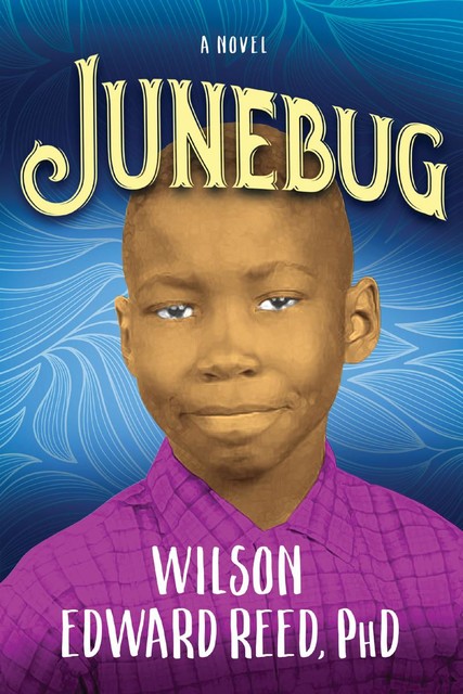 Junebug, Wilson Edward Reed