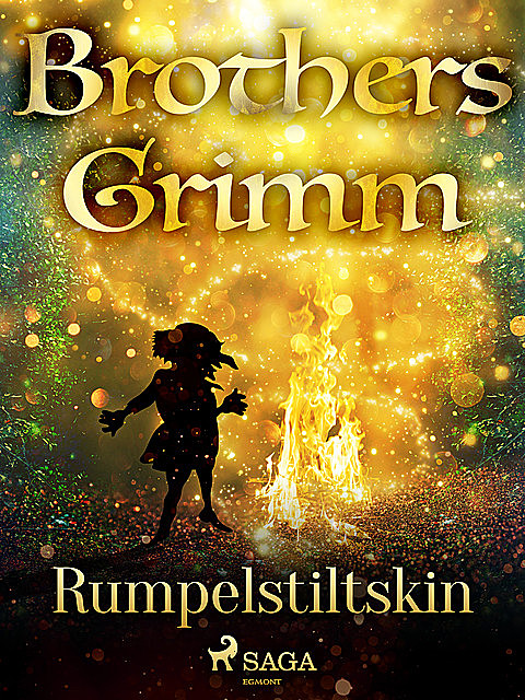 Rumpelstiltskin, Brothers Grimm