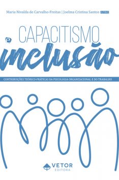 Capacitismo e inclusão, Joelma Santos, Maria Nivalda de Carvalho-Freitas