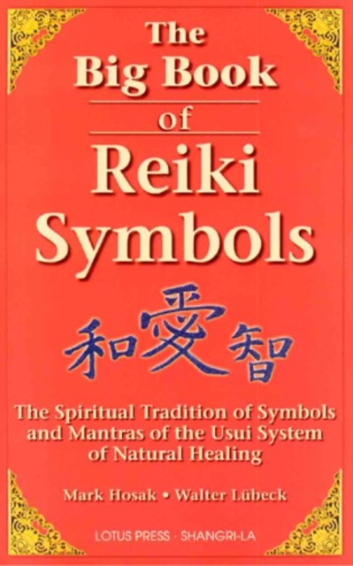 Big Book Of Reiki Symbols, Mark Hosak