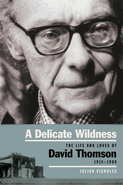A Delicate Wildness, Julian Vignoles