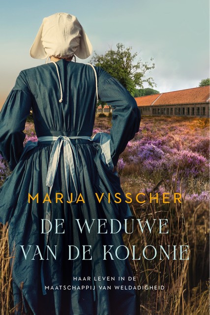 De weduwe van de kolonie, Marja Visscher