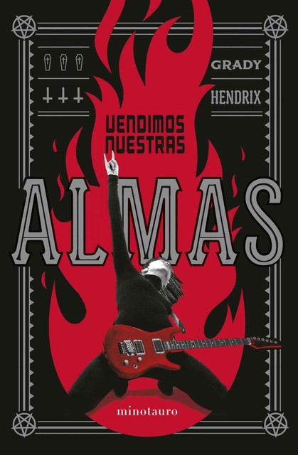 Vendimos nuestras almas, Grady Hendrix